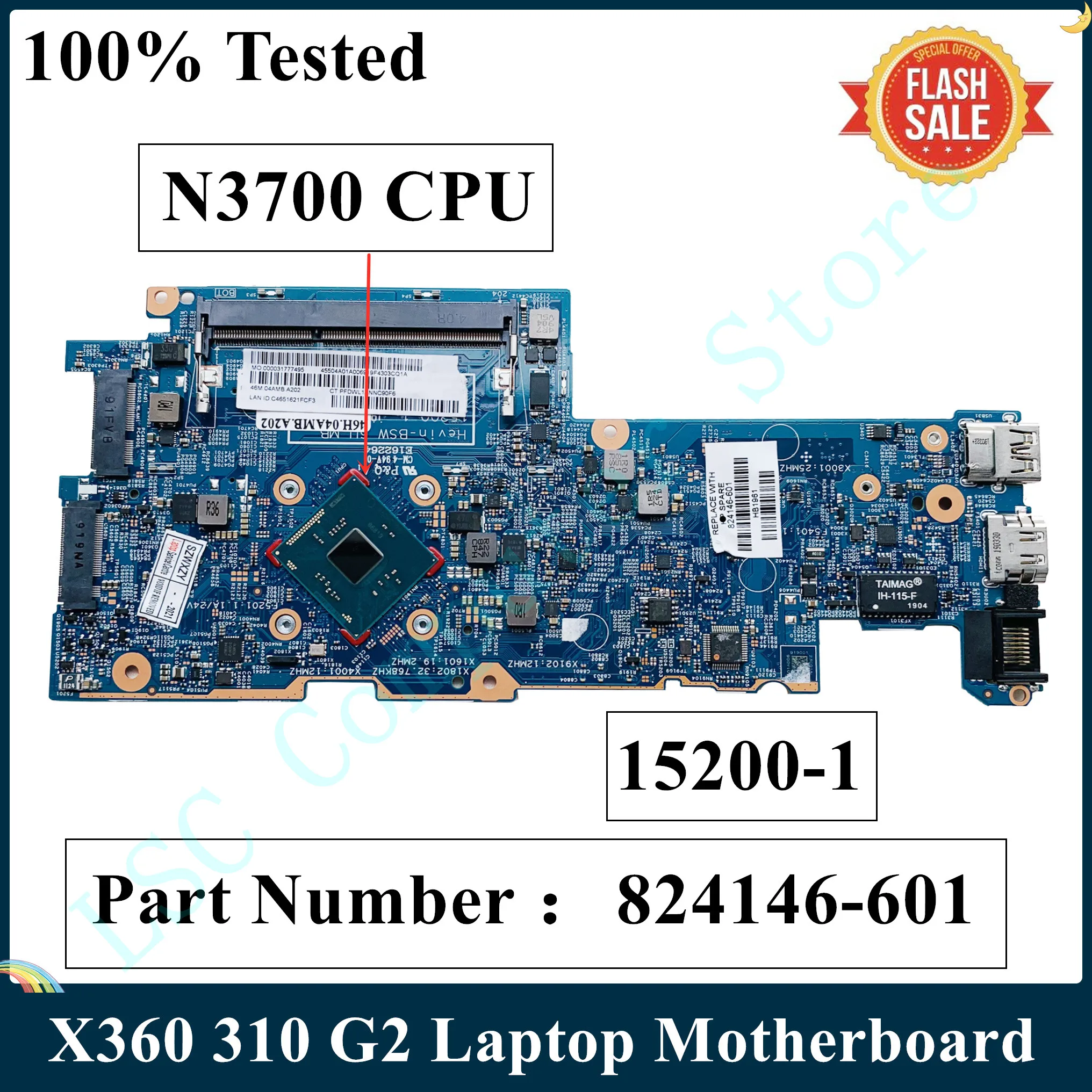 LSC Восстановленная Материнская Плата для ноутбука HP X360 310 G2 с процессором N3700 824146-601 824146-001 15200-1 DDR3 MB